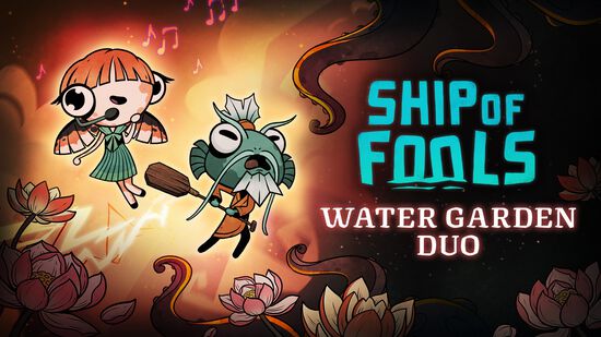 Ship of Fools - Water Garden Duo