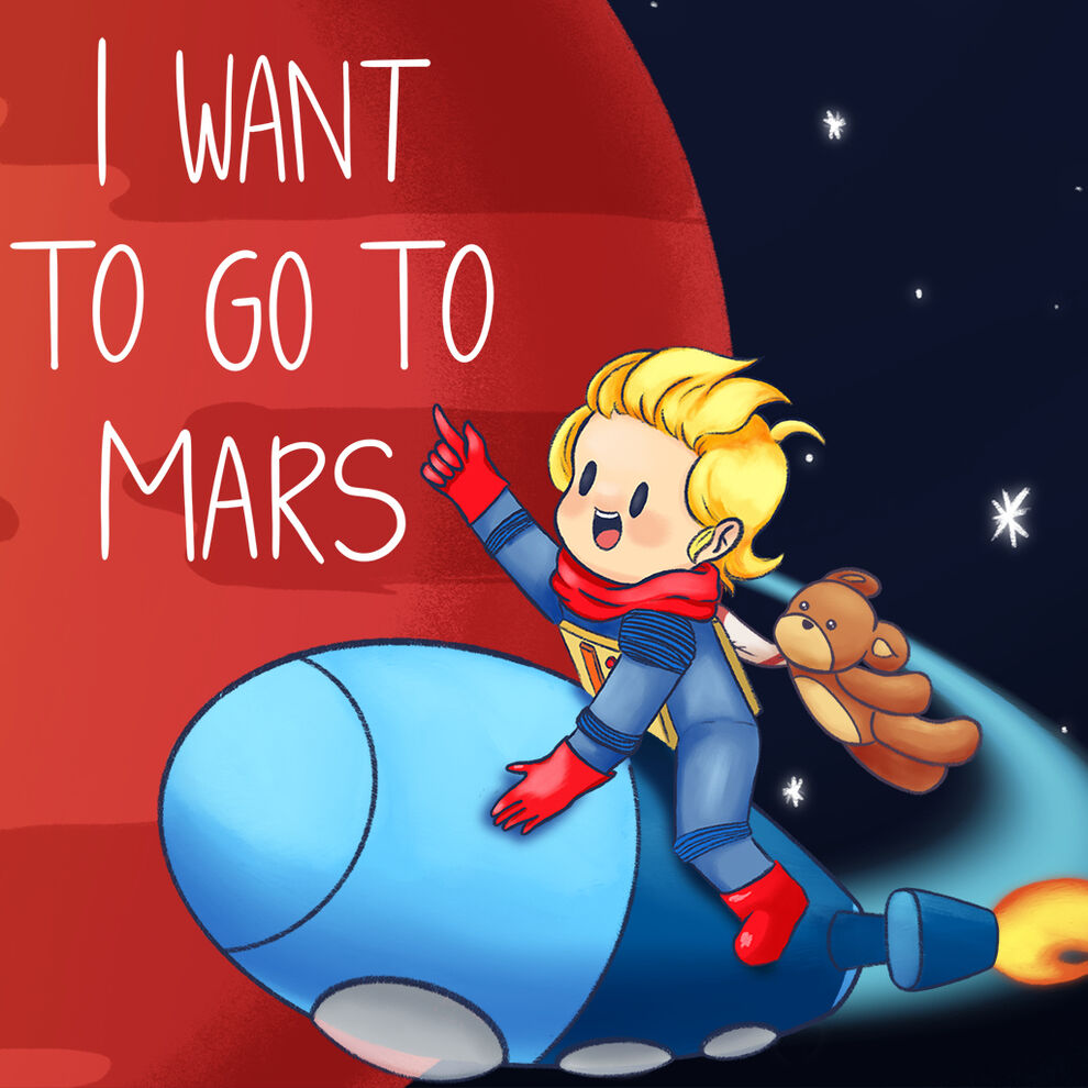 I Want To Go To Mars