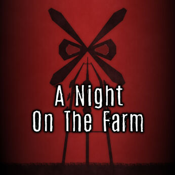 A Night on the Farm