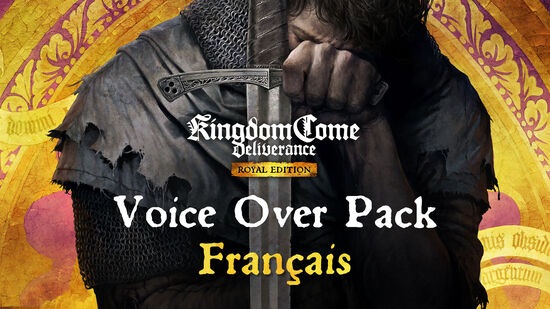 Kingdom Come Deliverance: Royal Edition - French Voice-Over Pack