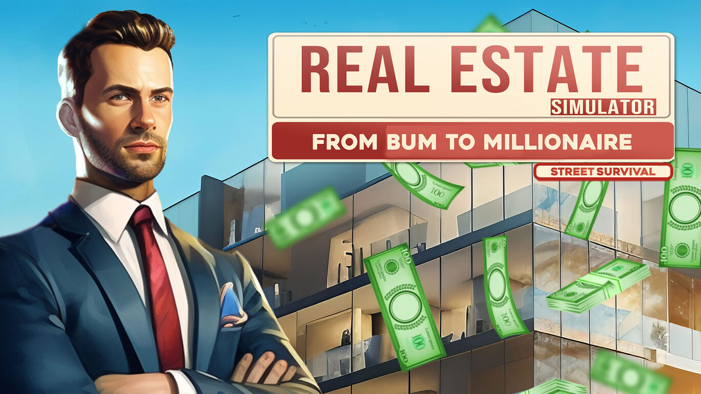 REAL ESTATE Simulator - FROM BUM TO MILLIONAIRE: Street Survival
