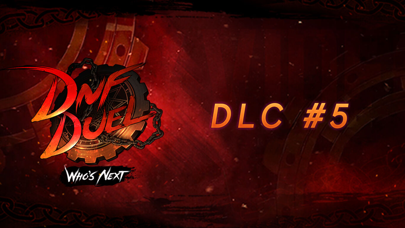 DNF Duel - DLC5