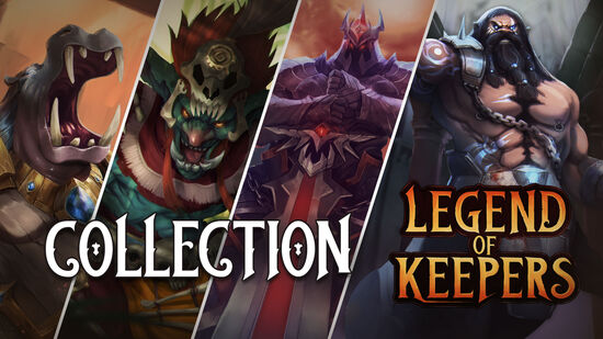 Legend of Keepers Collection