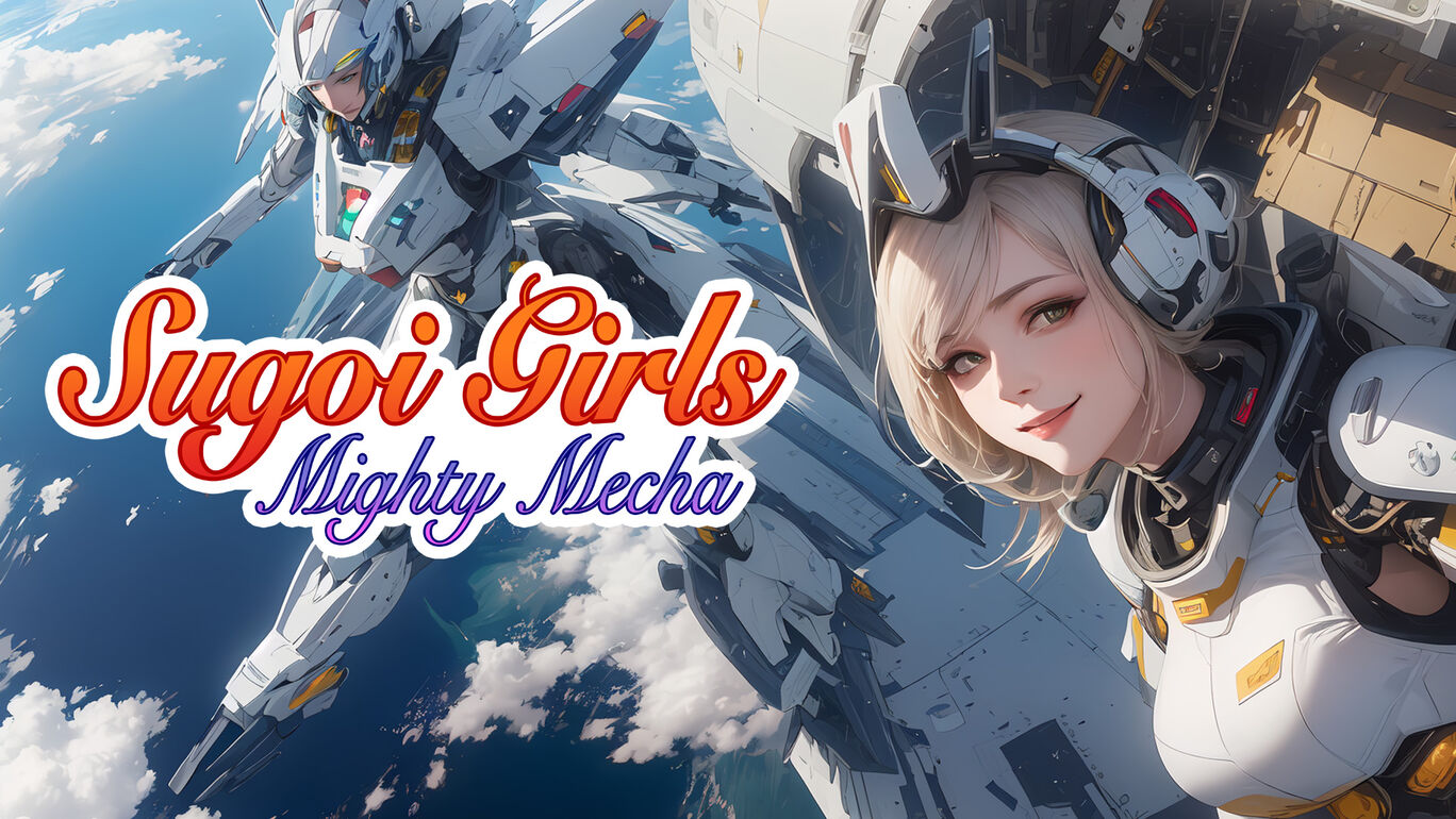 Sugoi Girls: Mighty Mecha