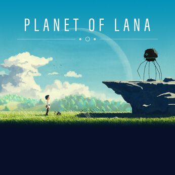 Planet of Lana - プラネット・オブ・ラーナ