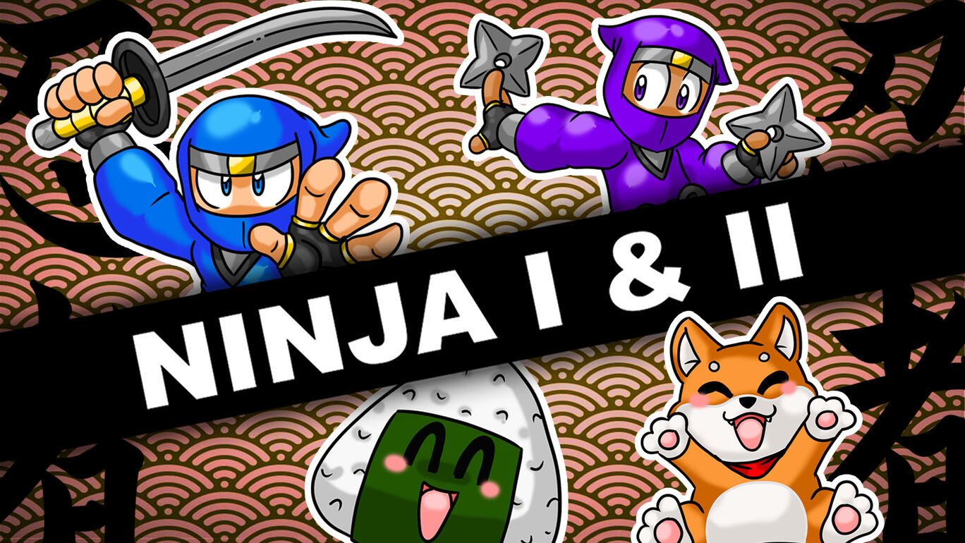 Ninja I & II