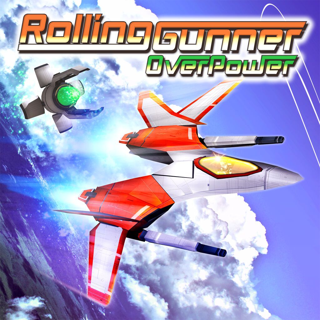 Rolling Gunner + Over Power（ローリングガンナー+オーバーパワー 