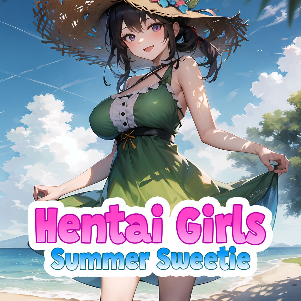 Hentai Girls: Summer Sweetie