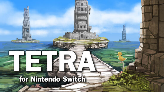 TETRA for Nintendo Switch