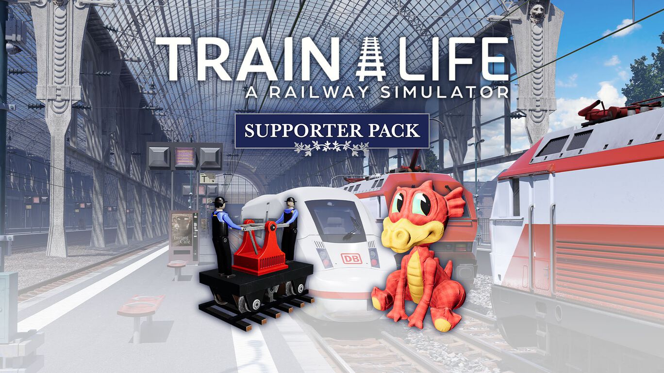 Train Life - Supporter Pack