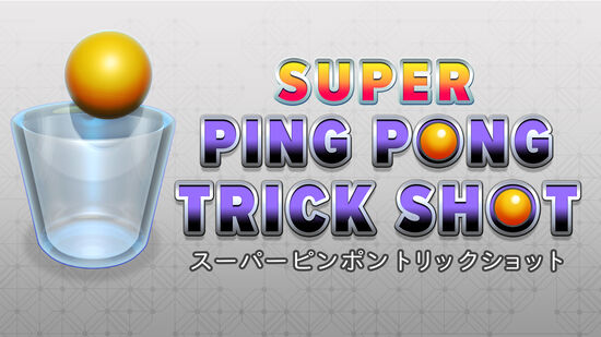 SUPER PING PONG TRICK SHOT