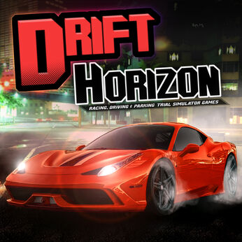 Drift Horizon Racing, Driving & Parking Trial Simulator Games 