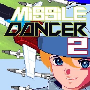 Missile Dancer 2