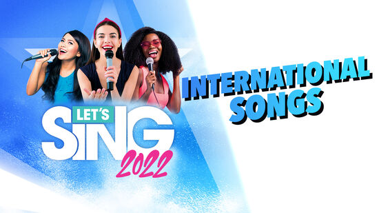 Let's Sing 2022 International Songs