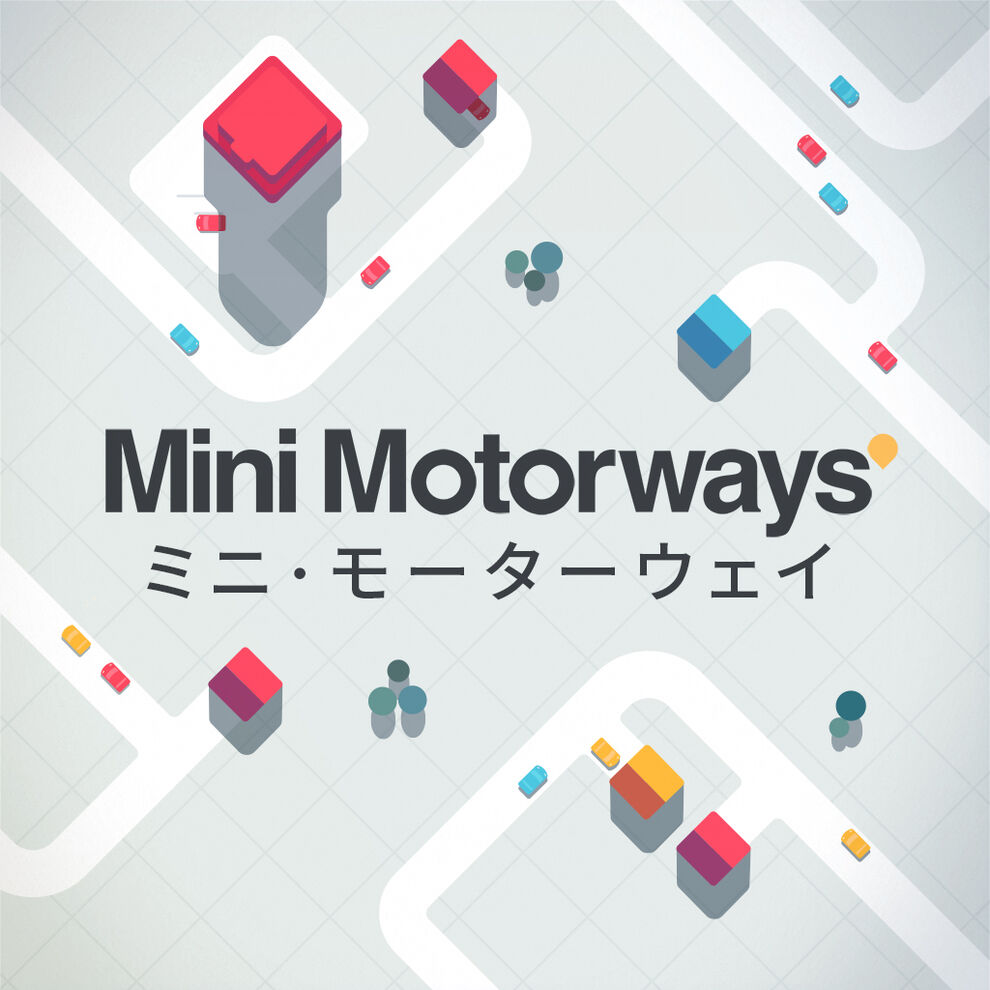 Mini Motorways（ミニ・モーターウェイ）