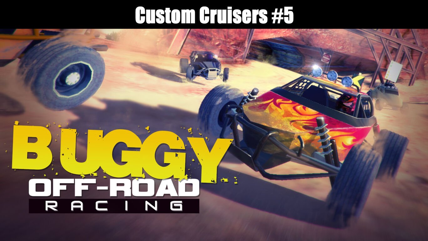 Buggy Off-Road Racing Custom Cruisers #5