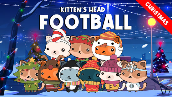 Kitten's Head Football: Christmas