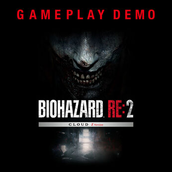 BIOHAZARD RE:2 CLOUD Z Version Gameplay Demo