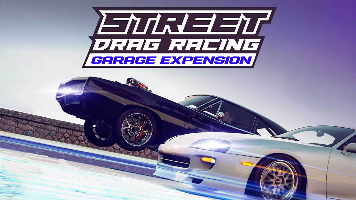Street Drag Racing – Garage Expansion
