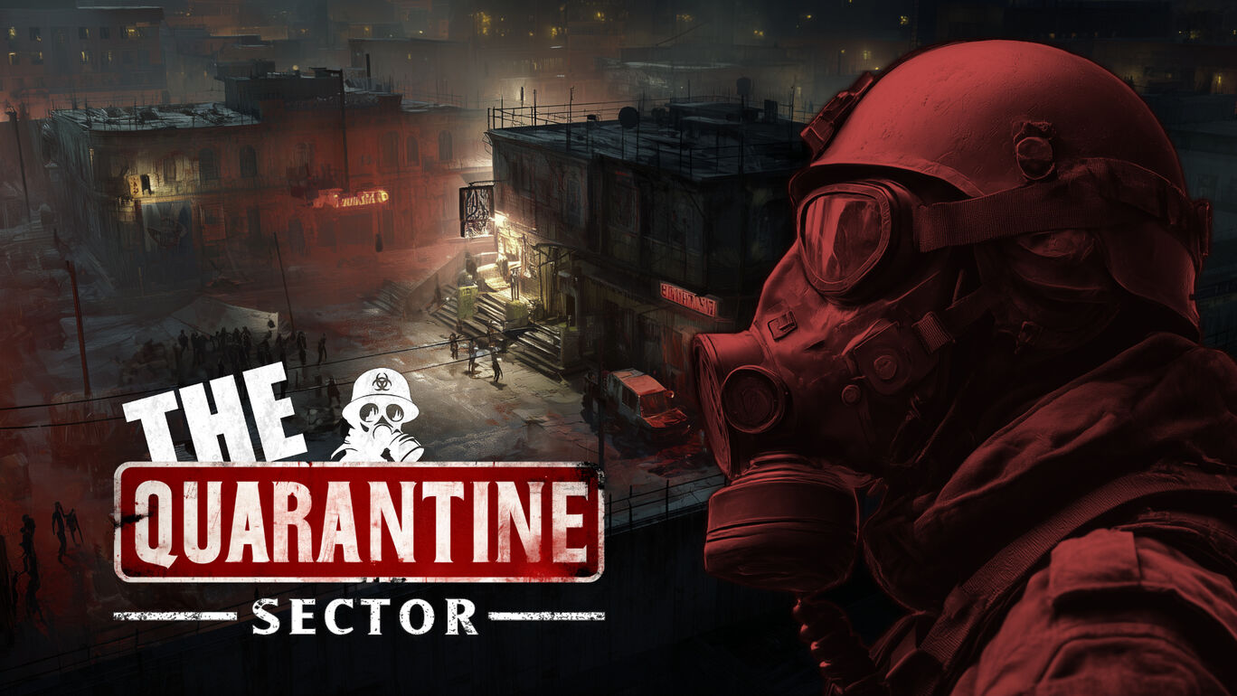 The Quarantine Sector : 検疫セクター