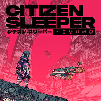 Citizen Sleeper (シチズン・スリーパー)