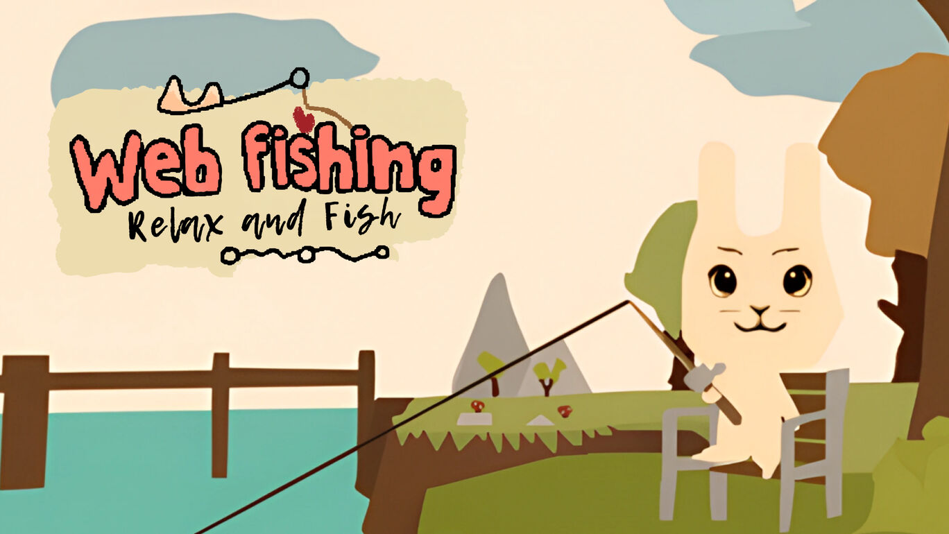 WEB FISHING – Relax and Fish