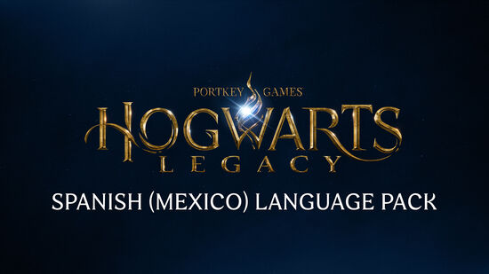 ホグワーツ・レガシー：スペイン語パック（メキシコ）
Hogwarts Legacy: Spanish (Mexico) Language Pack
