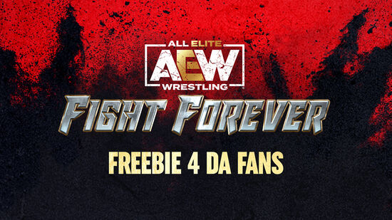AEW: Fight Forever Freebie for da Fans