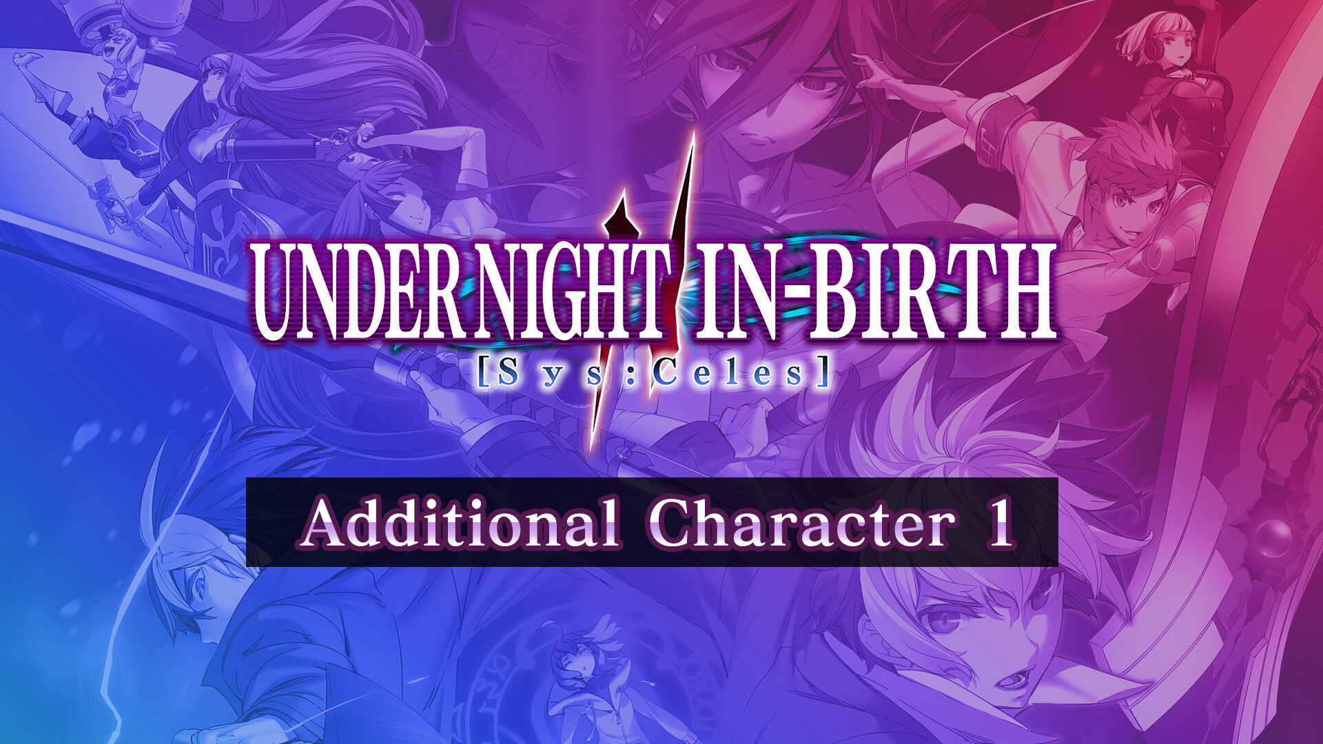 UNDER NIGHT IN-BIRTH II Sys:Celes Deluxe Edition ダウンロード版 
