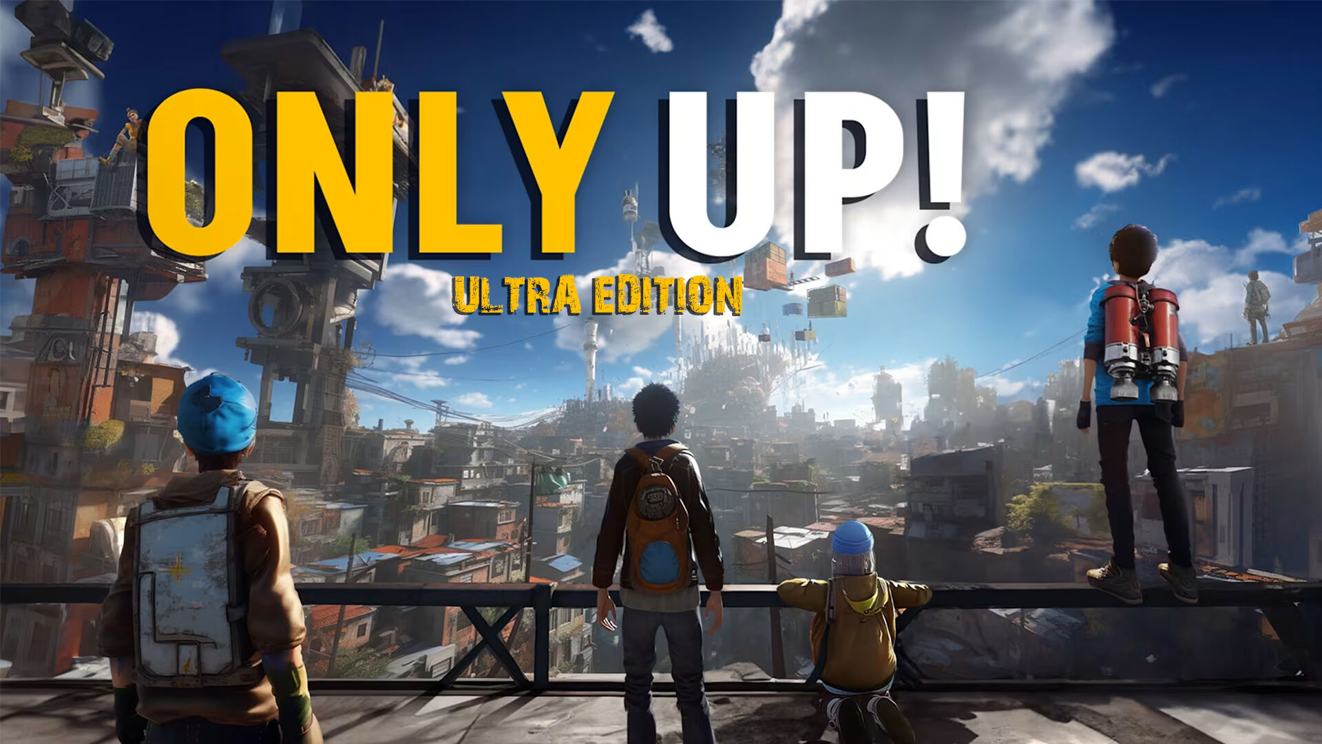 ONLY UP! ULTRA EDITION