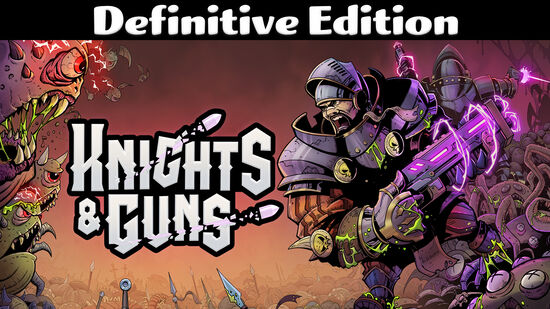 Knights & Guns Definitive Edition