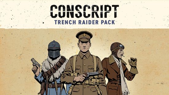 CONSCRIPT - Trench Raider Pack