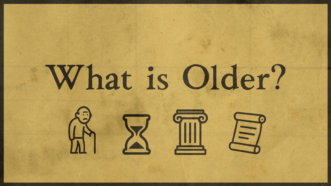 What is Older?