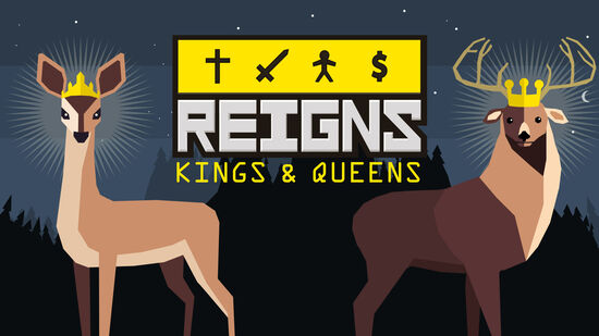Reigns: Kings & Queens