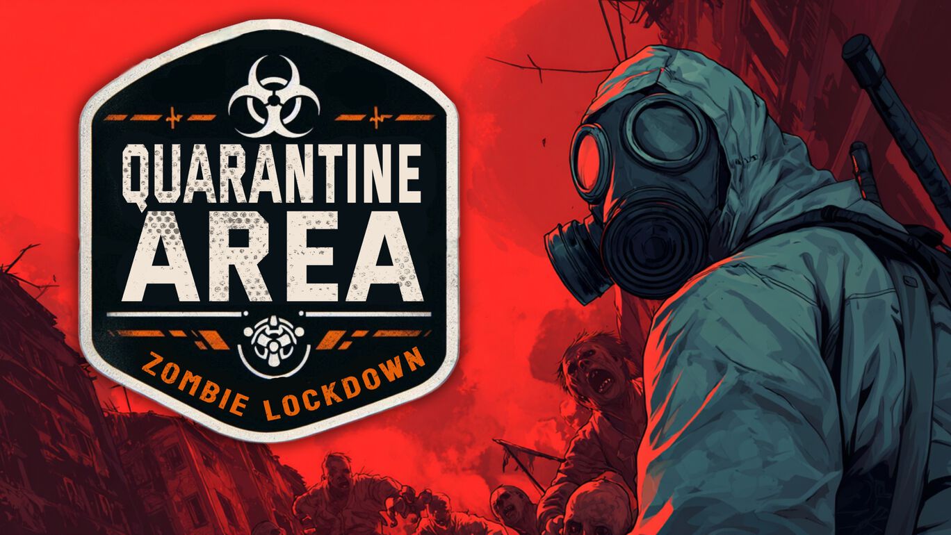  Quarantine Area: Zombie Lockdown