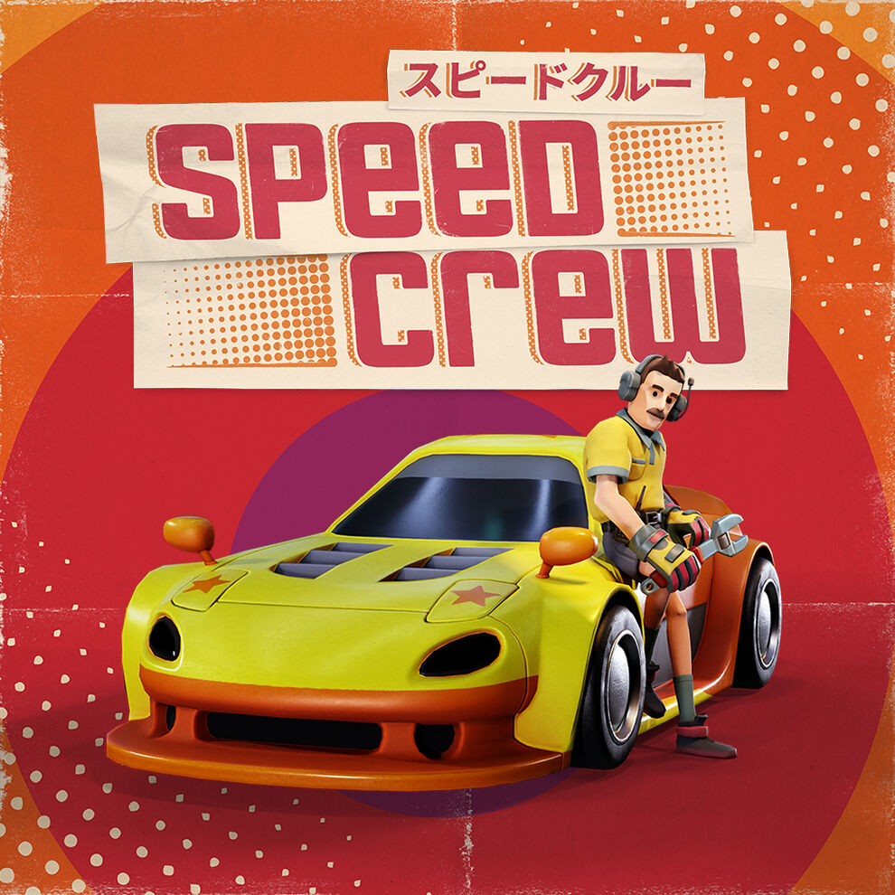 Speed Crew - スピードクルー