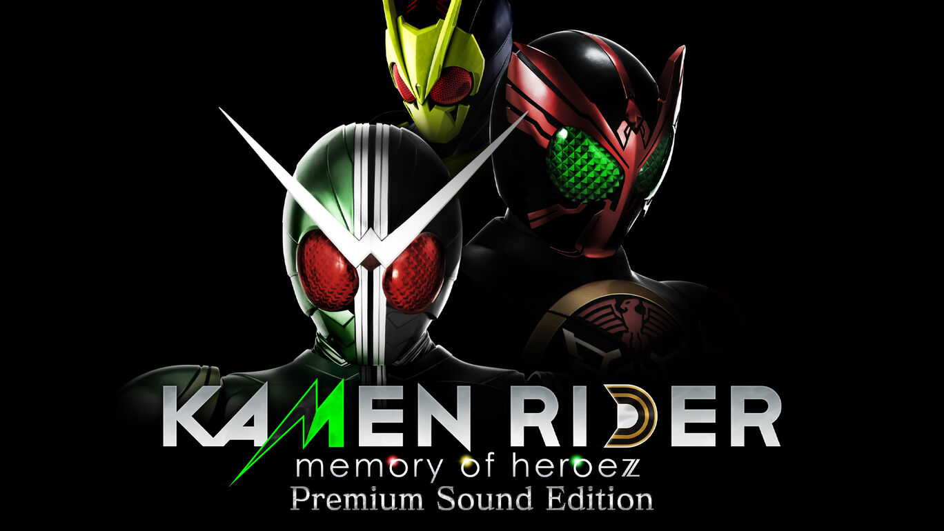 Kamen Rider Memory Of Heroez Premium Sound Edition ダウンロード版 My Nintendo Store マイニンテンドーストア