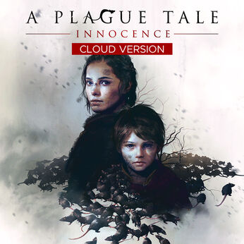 A Plague Tale: Innocence - Cloud Version (TRIAL VERSION)