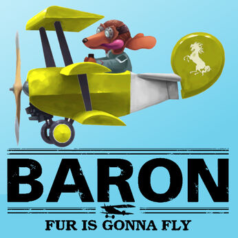 BARON:Fur Is Gonna Fly