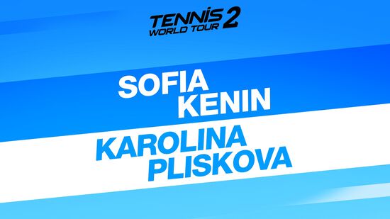 テニス ワールドツアー 2　Sofia Kenin & Karolina Pliskova