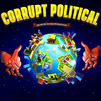 Corrupt - Political Idle City War Strategy Simulator Craft