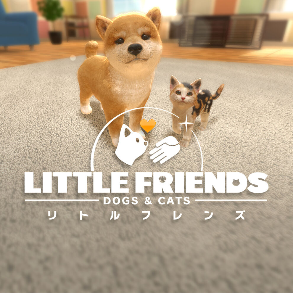 LITTLE FRIENDS -DOGS & CATS-（リトルフレンズ　ドッグス＆キャッツ）