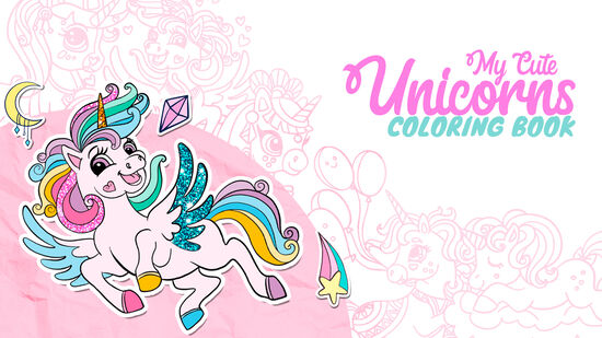 My Cute Unicorns - Coloring Book