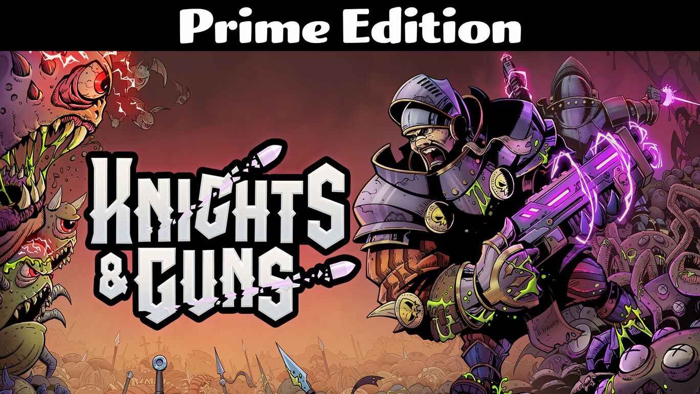 Knights & Guns Prime Edition