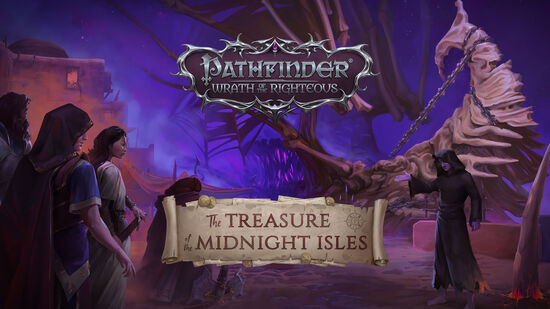 パスファインダー：ラス・オブ・ザ・ライチャス - ザ・トレジャー・オブ・ザ・ミッドナイト・アイルズ (The Treasure of the Midnight Isles)
