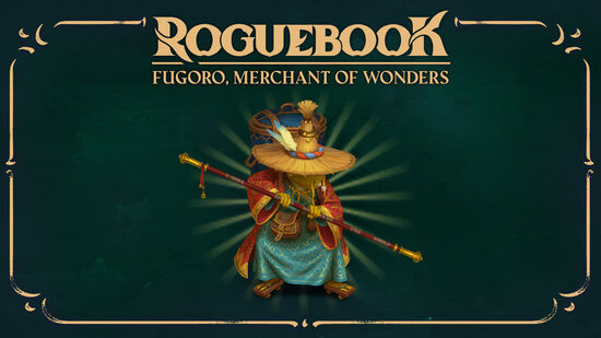 Roguebook - Fugoro, Merchant of Wonders