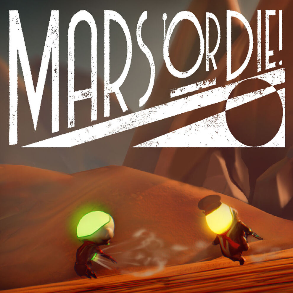 Mars or Die!　～火星！さもなくば死を！～