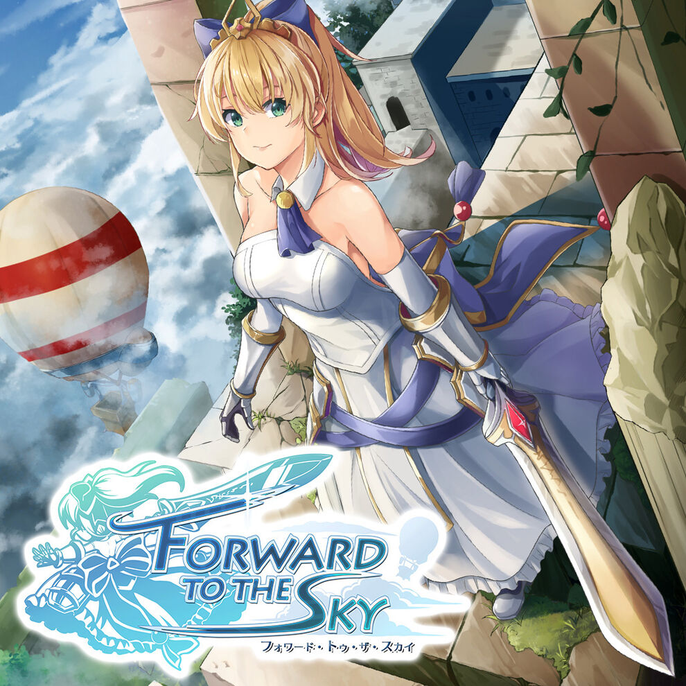 フォワード・トゥ・ザ・スカイ（Forward To The Sky）