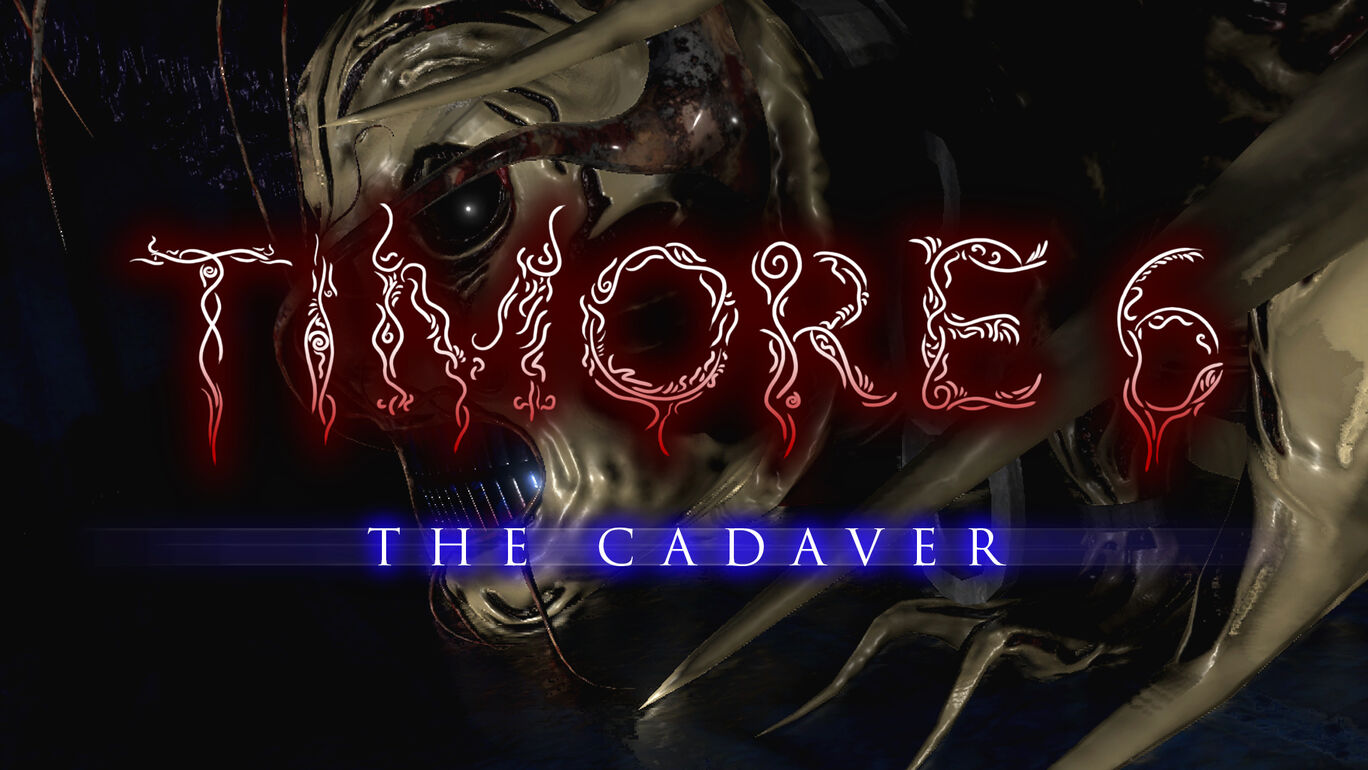 ティモール6：死体 | Timore 6: The Cadaver