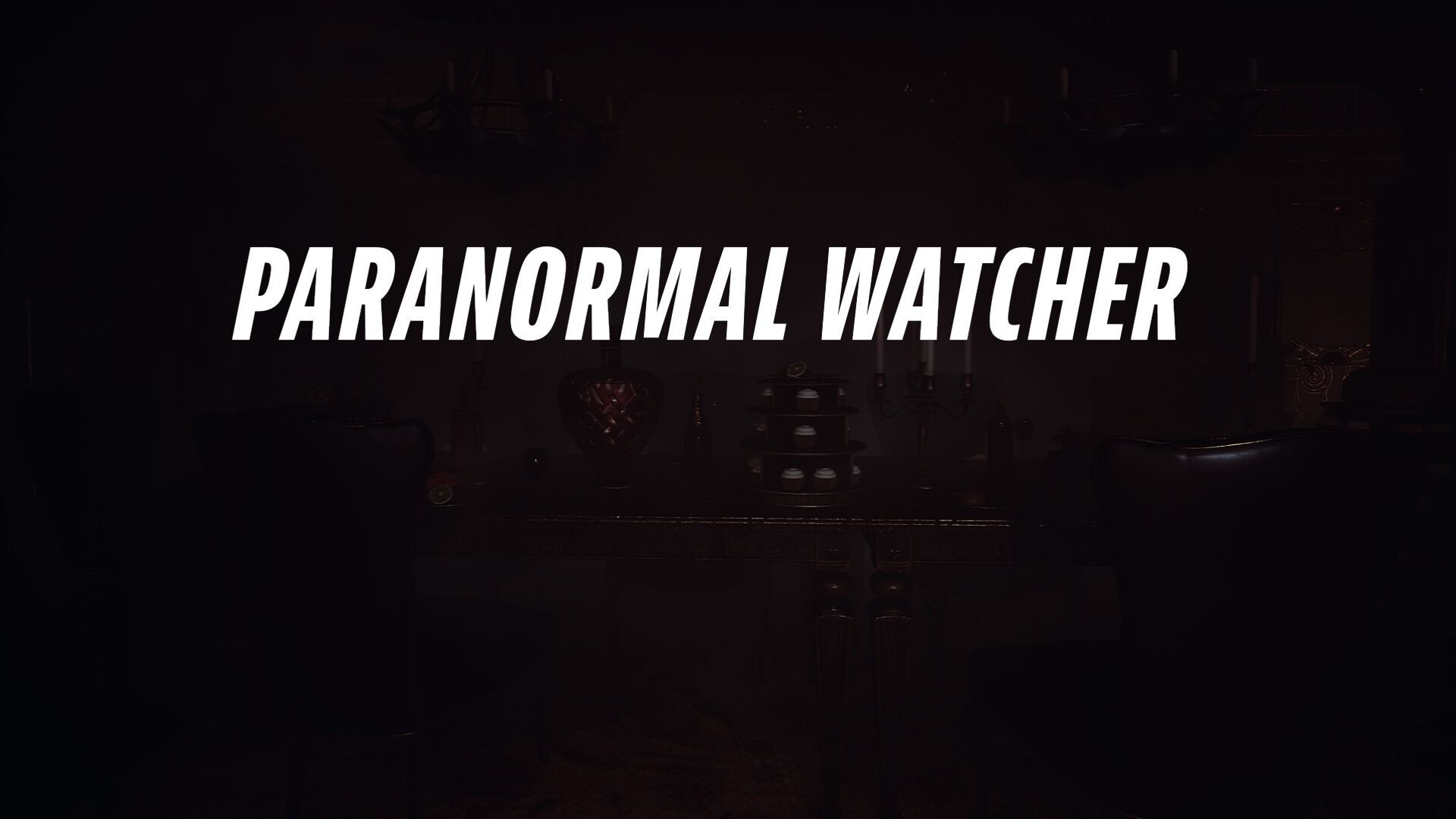 Paranormal Watcher